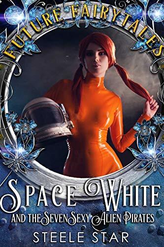 Space White and the Seven Sexy Alien Pirates