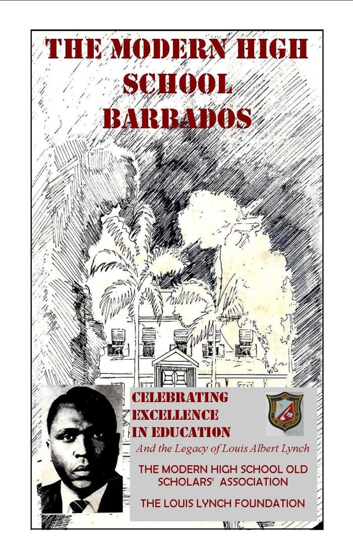 The Modern High School, Barbados: Celebrating Excellence In Education And The Legacy Of Louis Albert Lynch