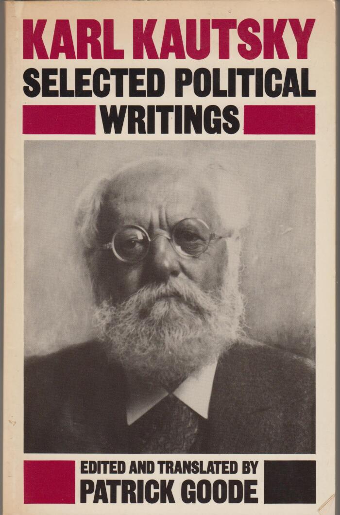 Karl Kautsky: Selected Political Writings