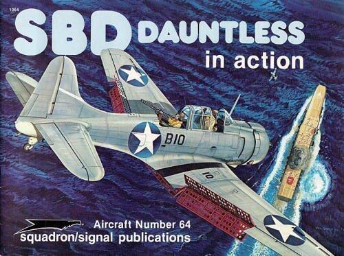 SBD Dauntless in Action (Aircraft No. 64)