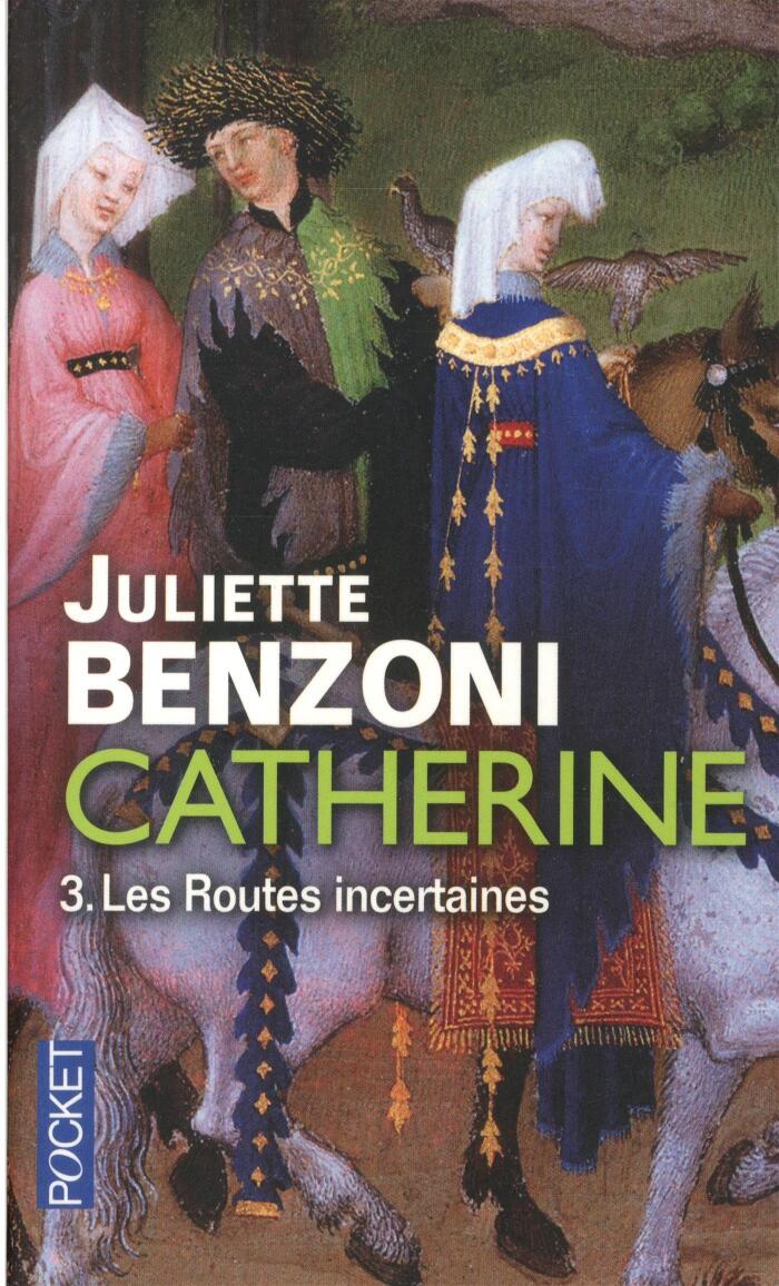 Les Routes incertaines