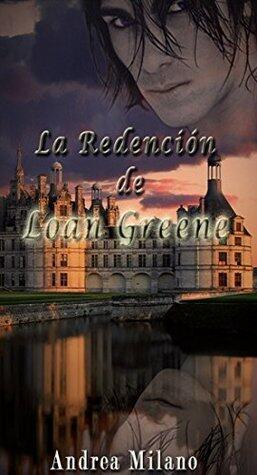 La redención de Loan Greene