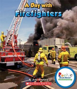 A Day With Firefighters