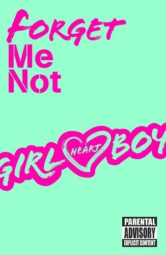 Girl Heart Boy: Forget Me Not