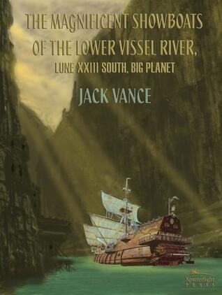 The Magnificent Showboats of the Lower Vissel River, Lune XXIII South, Big Planet