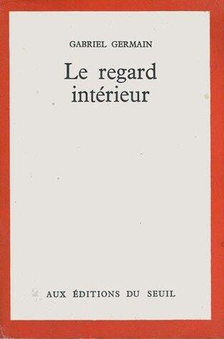 Le regard intérieur