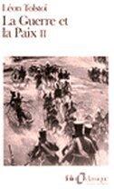 La Guerre et la Paix, tome 2