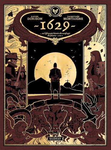 1629, ou l'effrayante histoire des naufragés du Jakarta - Tome 02 : Chapitre 2 - L'Île rouge