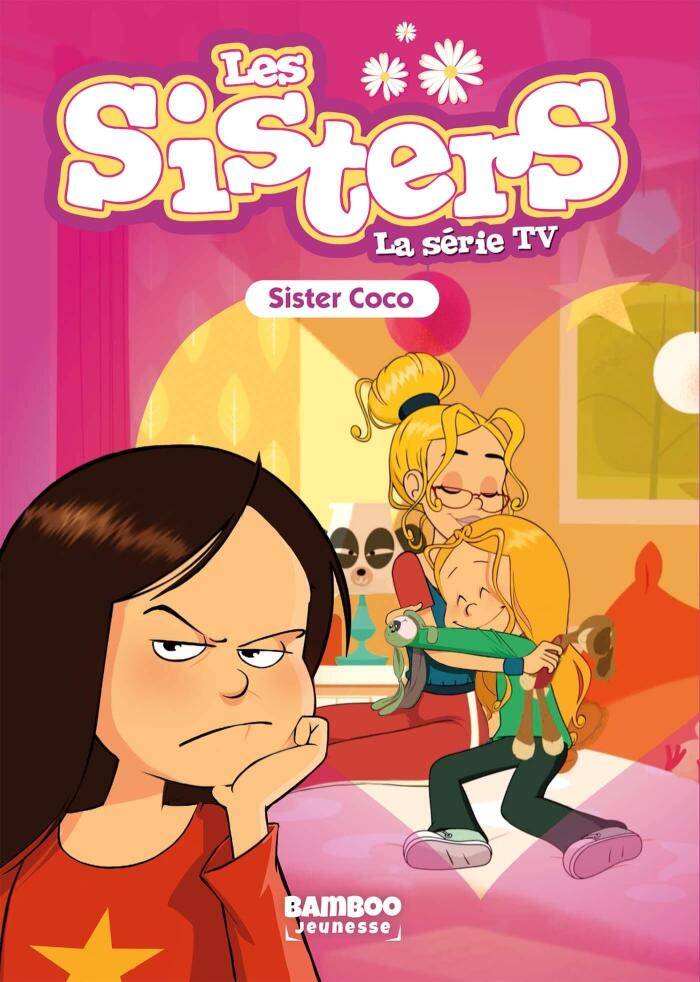 Les Sisters - La Série TV - Poche - tome 64: Sister Coco