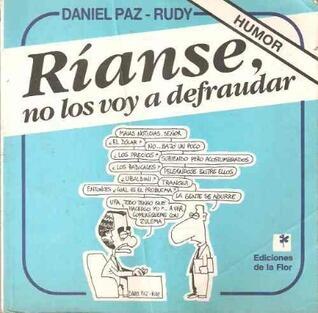 Ríanse, no los voy a defraudar