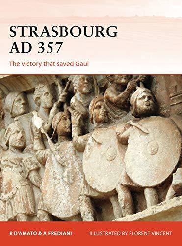 Strasbourg AD 357: The victory that saved Gaul