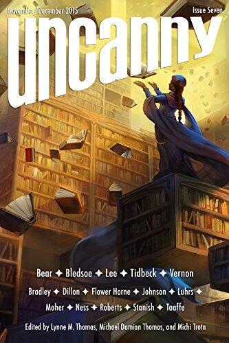 Uncanny Magazine Issue 7: November/December 2015