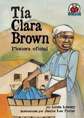 Tia Clara Brown: Pionera Oficial