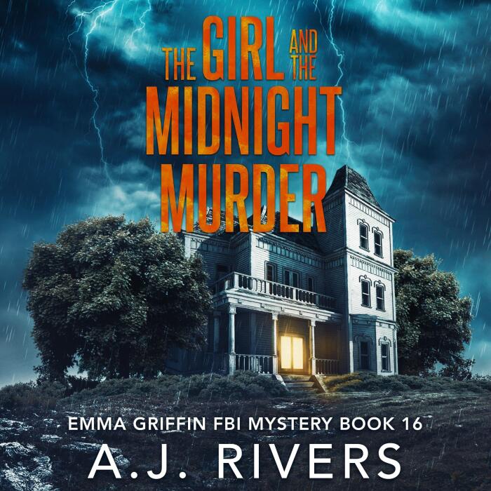 The Girl and the Midnight Murder: Emma Griffin® FBI Mystery, Book 16