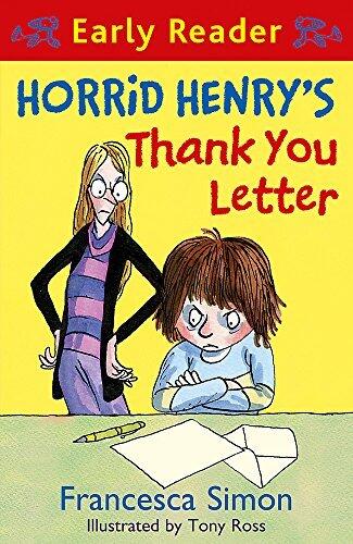 Horrid Henry's Thank You Letter (Early Reader) (Horrid Henry Early Reader) by Francesca Simon (6-Jan-2011) Paperback