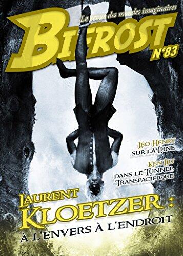 Bifrost n° 83: Dossier Laurent Kloetzer