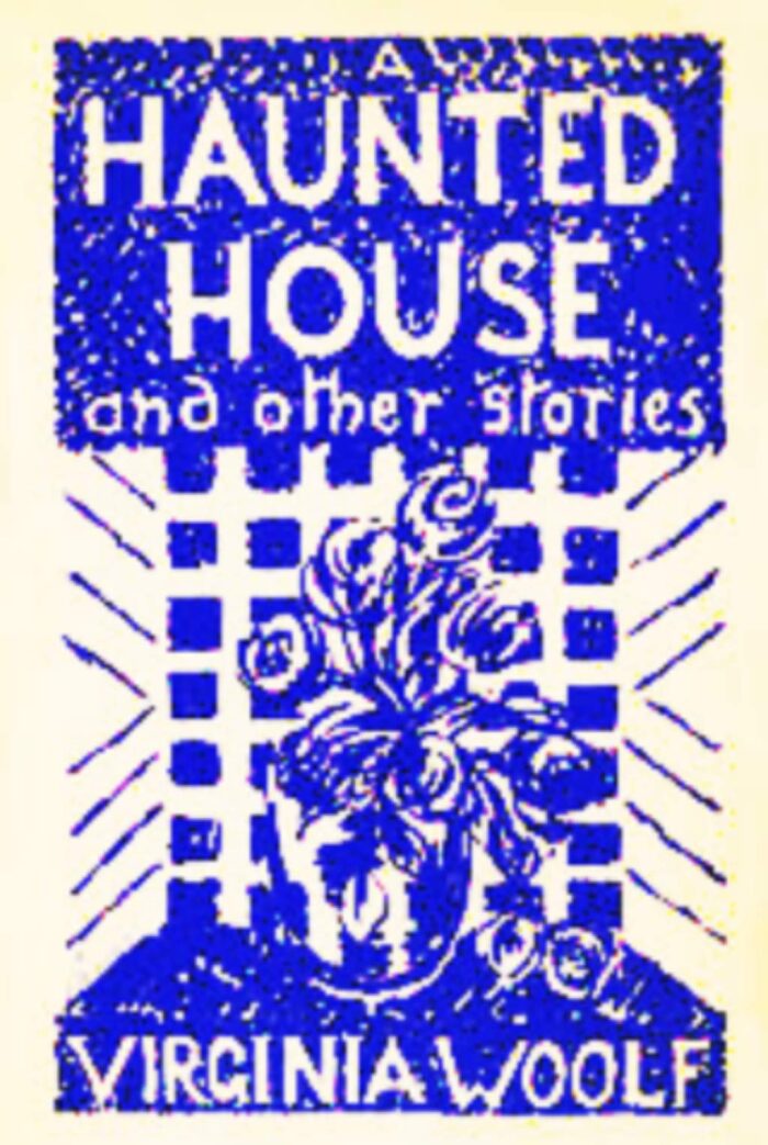 A Haunted House and Other Stories
