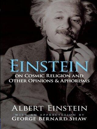 On Cosmic Religion and Other Opinions and Aphorisms