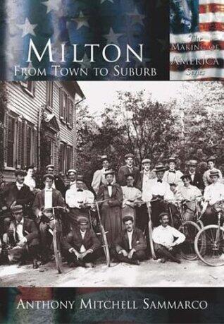 Milton: From Town to Surburb