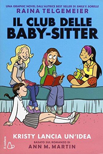 Kristy Lancia Un'Idea: Il Club Delle Baby-Sitter