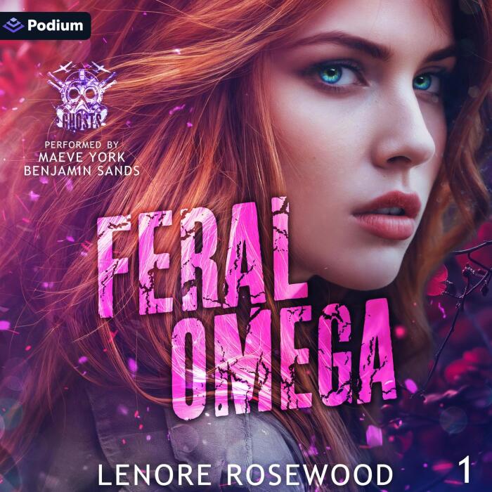 Feral Omega: Ghost Alpha Unit, Book 1