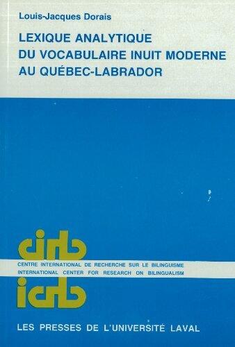 Lexique analytique du vocabulaire inuit moderne au Québec