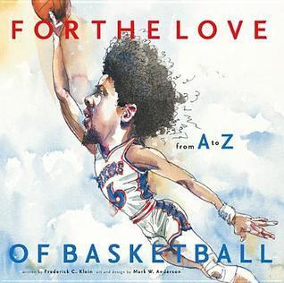 For the Love of Basketball: From A-Z