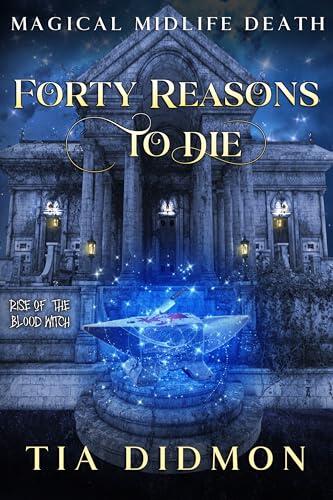 Forty Reasons to Die