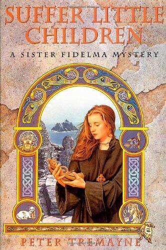 Suffer Little Children: A Sister Fidelma Mystery