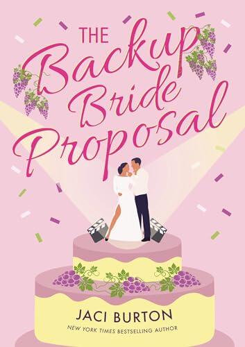 The Backup Bride Proposal: a fun and flirty rom-com where sparks fly at first sight!