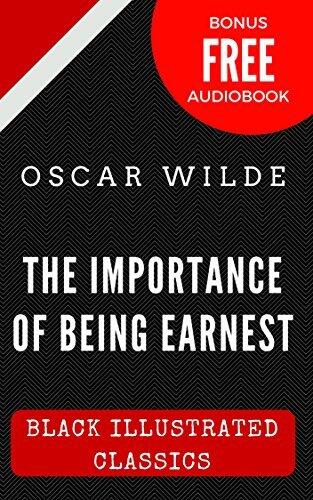 The Importance of Being Earnest: Black Illustrated Classics