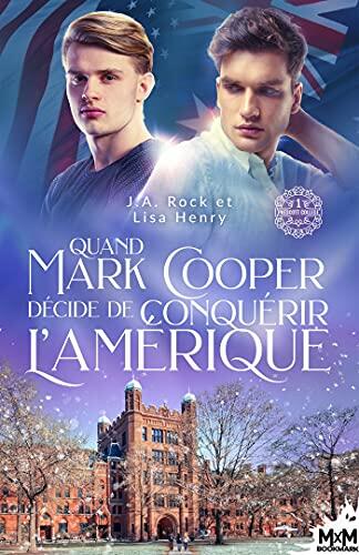 Quand Mark Cooper décide de conquérir l'Amérique: Prescott College, T1