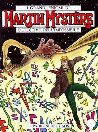 Martin Mystère n. 255: I Padroni del Caos