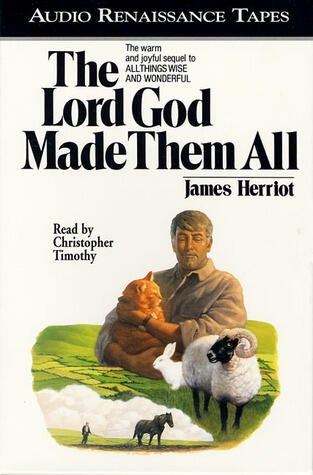 The Lord God Made Them All