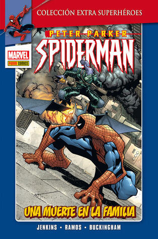 Peter Parker: Spiderman 3: Una muerte en la familia