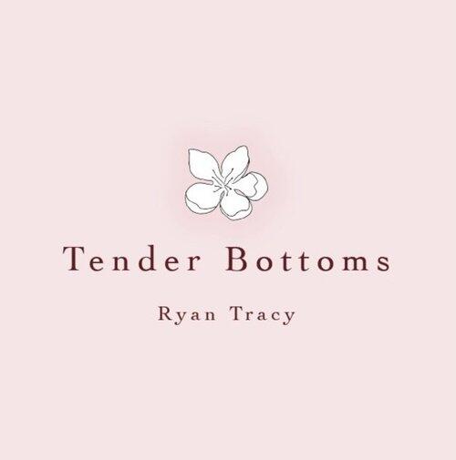 Tender Bottoms