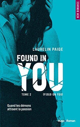 You - Tome 02: Found in you (Fixed on you t. 2)
