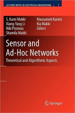 Sensor and Ad-Hoc Networks: Theoretical and Algorithmic Aspects