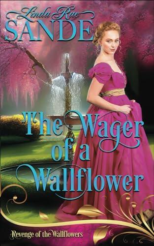 The Wager of a Wallflower