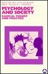 Psychology and Society: Radical Theory and Practice