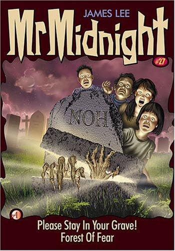 Mr Midnight #27: Please Stay In Your Grave!