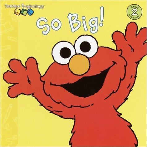 By Anna Jane Hays - So Big! (Sesame Street)