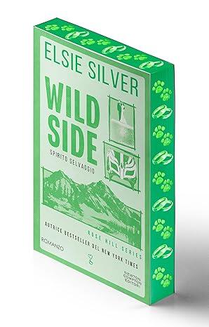Wild side. Spirito selvaggio