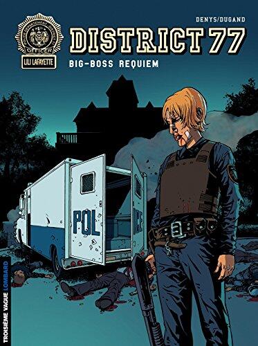 District 77 - Tome 3 - Big-Boss Requiem