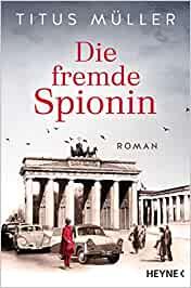 Die fremde Spionin