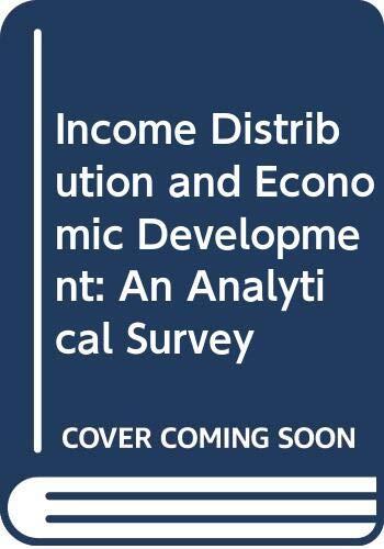 Income distribution and economic development: An analytical survey