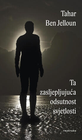 Ta zasljepljujuća odsutnost svjetlosti