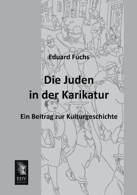 Die Juden in Der Karikatur
