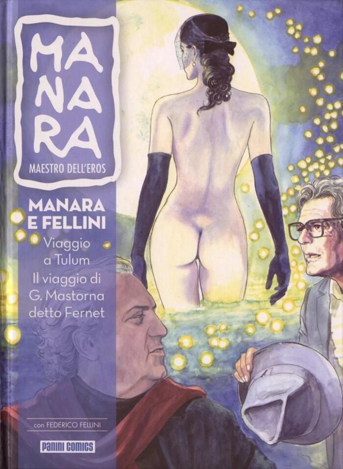 Manara e Fellini - Manara maestro dell'eros, 4
