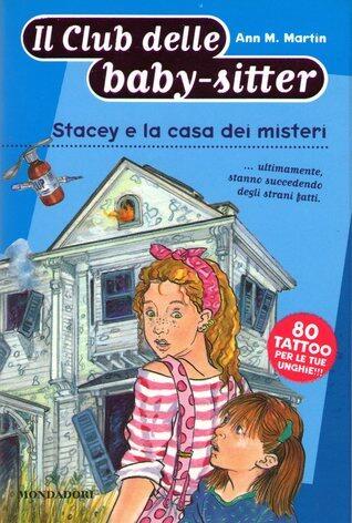 Stacey e La Casa Dei Misteri